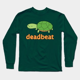 Deadbeat Long Sleeve T-Shirt